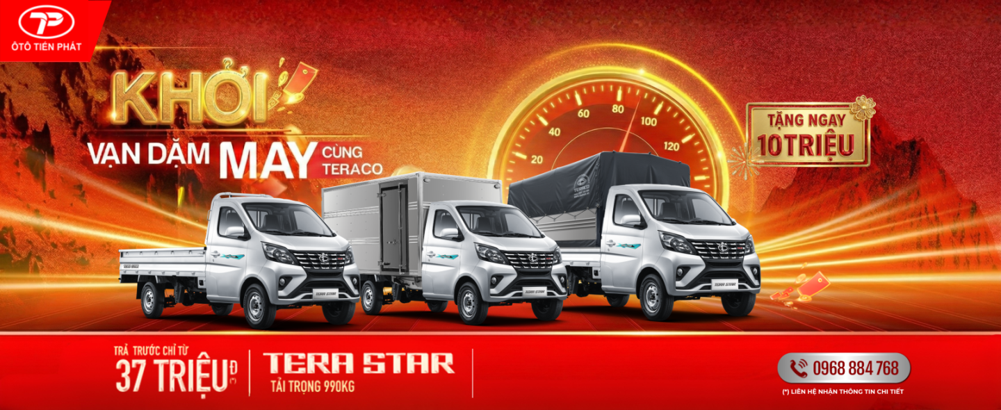 THÁNG 3 - XE TẢI NHẸ MÁY XĂNG TERA STAR - TẶNG 10 TRIỆU ĐỒNG TIỀN MẶT 