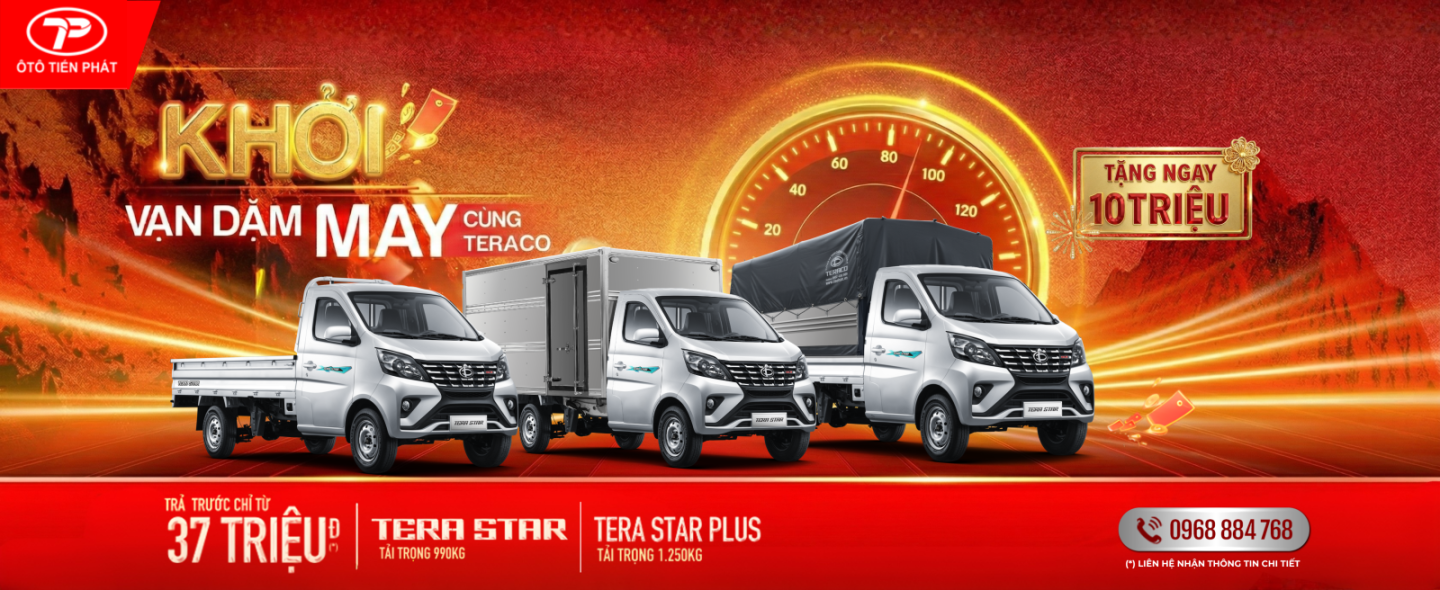 THÁNG 4 - XE TẢI NHẸ MÁY XĂNG TERA STAR & TERA STAR PLUS - TẶNG 10 TRIỆU ĐỒNG TIỀN MẶT 